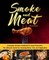Smoke and Meat
