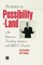 Invitation to Possibility Land