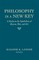 Philosophy in a New Key