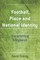 Football, Place and National Identity