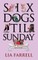 Six Dogs 'Til Sunday
