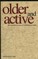 Older and Active