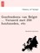 Geschiedenis van Belgie&#776; ... Versierd met 200 houtsneden, etc.
