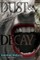 Dust & Decay