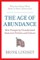 The Age of Abundance
