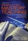 Madeline Hunter&#8242;s Mastery Teaching