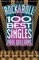 Rock and Roll the 100 Best Singles