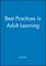 Best Practices in Adult Learning