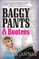 Baggy Pants and Bootees