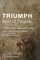 Triumph Born of Tragedy