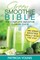 Green Smoothie Bible