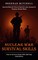 Mitchell, B: Nuclear War Survival Skills