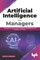 Artificial Intelligence for Managers