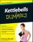 Kettlebells for Dummies