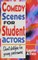 Comedy Scenes for Student Actors