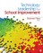 Technology Leadership for School Improvement