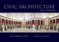 Civic Architecture Across America