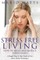 Stress Free Living