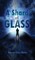 A Shard of Glass