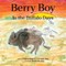 Berry Boy in the Buffalo Days
