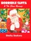Horrible Santa And The Elves Revenge