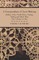A Compendium of Lace-Making - Bobbin, Filet, Needle-Point, Netting, Tatting and Much More - Four Volumes in One