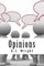 Opinions