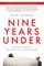 Nine Years Under