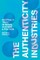 The Authenticity Industries