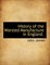 History of the Worsted Manufacture in England.