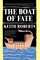The Boat of Fate
