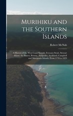 Murihiku and the Southern Islands Murihiku and the Southern Islands