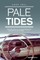 Pale Tides - a novel