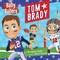 Baby Ballers: Tom Brady