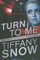 Turn to Me