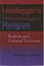 Heidegger's Phenomenology of Religion