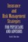 Insurance and Risk Management Strategies for Physicians and Advisors