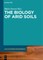 The Biology of Arid Soils