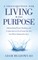A Prescription for Living with Purpose