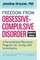 Freedom from Obsessive Compulsive Disorder