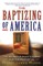 The Baptizing of America