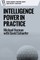 Intelligence Power in Practice