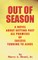 Out of Season