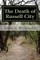 The Death of Russell City