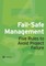 Fail-Safe Management
