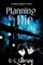 Planning to Die
