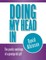 Doing My Head In