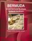 Bermuda Investment and Business Contacts Handbook - Strategic, Practical Information, Contacts