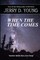 When the Time Comes