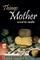 Things Mother Used to Make